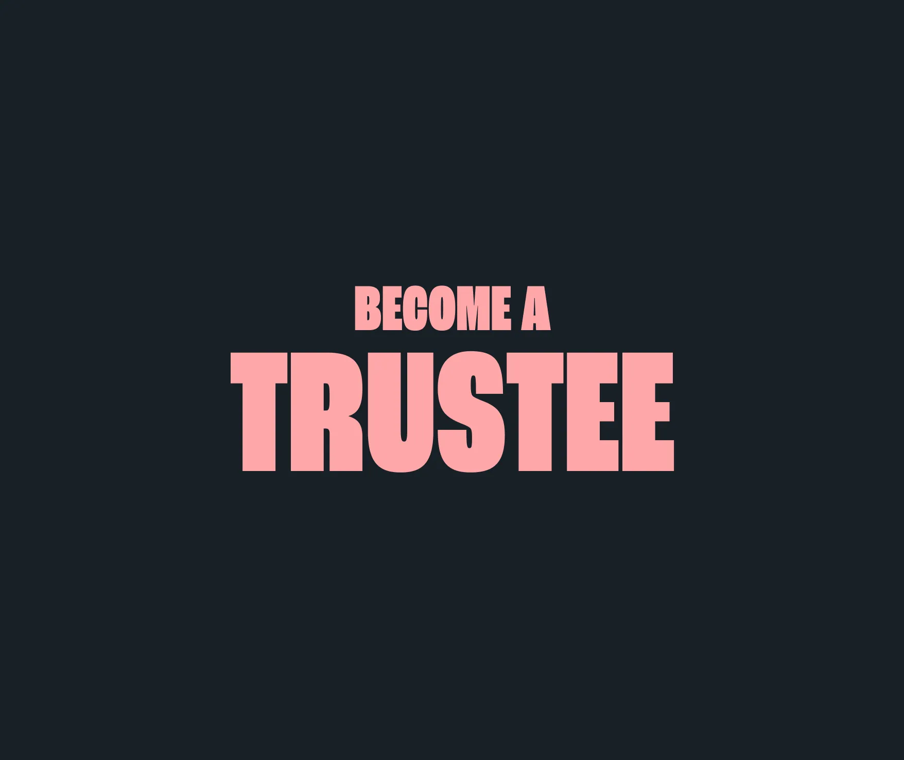 Become a Trustee - Mighty Kind CIC
